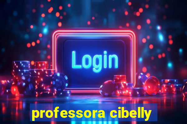 professora cibelly